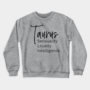 Taurus astrology horoscope Crewneck Sweatshirt